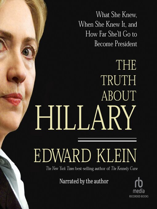 Title details for The Truth About Hillary by Edward Klein - Wait list